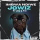 Imbwa Ndiwe feat Jayp Single