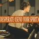 Desperate Send Your Spirit feat Harvest Live Single