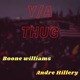 Y A THUG feat Andre Hillery Single