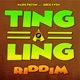 Ting a Ling Riddim