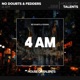 4 Am Single