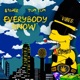 Everybody know feat Tum Tum Single