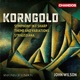 Korngold Orchestral Works Vol 4