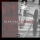 Elke Dag Elke Week Single