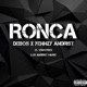 Ronca feat Yennzy Andrist Single