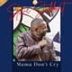 Mama Don t Cry Single