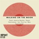 Walking On The Moon Single