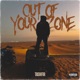 Out of Your Zone Single