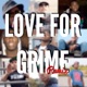 Love For Grime Remix feat Heckz 10 Shott West Lee J 1 Movez R T Kal Jinx Single