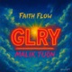 G L R Y feat Malik Tijōn Single