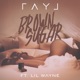 Brown Sugar feat Lil Wayne Single