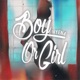 Boy or Girl Single