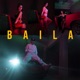 Baila Single
