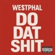 Do Dat Shit Single