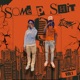 Some P Shit feat DollaBill Quasoslimey Single