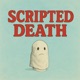 Scripted Death Single