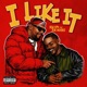 I like It feat Joe Moses Single