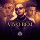 Vivo Bem feat DZ Martins Single