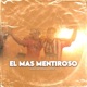 El más mentiroso feat Jere B Single