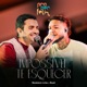 Impossível Te Esquecer Ao Vivo Single