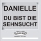 Du bist die Sehnsucht Single