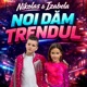 Noi dăm trendul Single