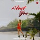 About You Single