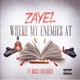 Where My Enemies at feat Bossland Chris Single