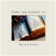 Fader jag kommer nu Single