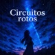 Circuitos rotos Single