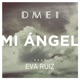 Mi Ángel feat Eva Ruiz Single