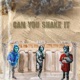Can You Shake It feat FatBeezy BabyApe Single