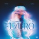 Futuro Single
