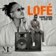 LOFÉ feat Gang Gang Single