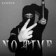 No Time Single