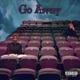 Go Away Single