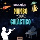 Mambo galactico Single