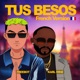 Tus Besos French Version Single