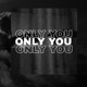 Only You feat Broken Single