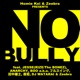 No Bully feat JESSE ANARCHY Boo A K aFullSwing YUJI TANAKA Hannya DJ Watarai Zeebra Single