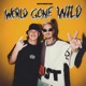 World Gone Wild feat Sam Martin Marten Hørger Remix Single