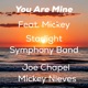 You Are Mine feat Mickey Single