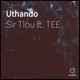 Uthando feat TEE Single