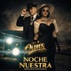 Noche Nuestra feat Esencia Mx Single