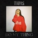 Do My Thing Single