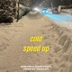 Cold speed up Single