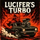 Lucifer s Turbo Single