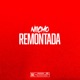 Remontada Single