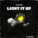 LIGHT IT UP feat icyjxey Single