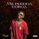Me Perdoa Coroa Single